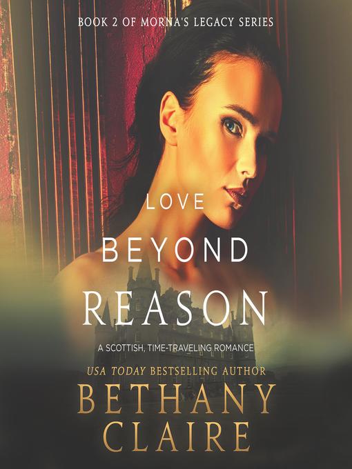 Title details for Love Beyond Reason by Bethany Claire - Available